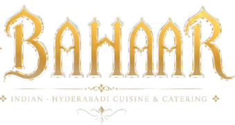 Bahaar — Indian Hyderabadi Cuisine & Catering